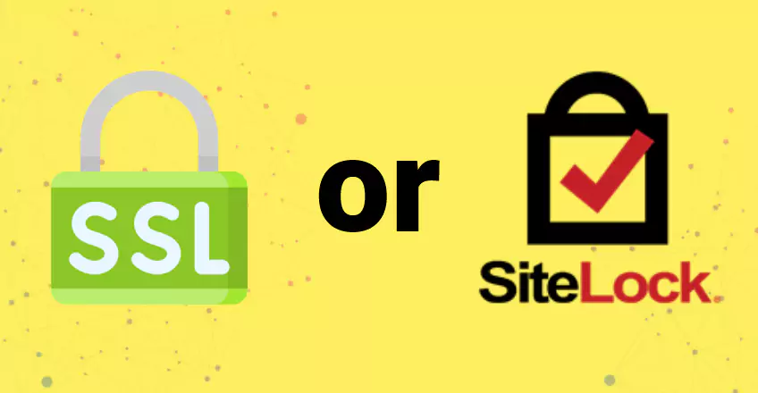 Difference between SSL Certificate and Sitelock?