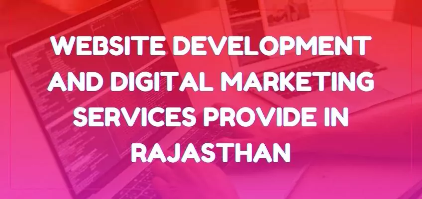 Website Development and Digital Marketing Services Provide in Kota, Rajasthan