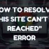 the site can't be reached